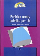 Pubblica come, pubblica per chi